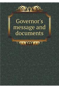 Governor's message and documents