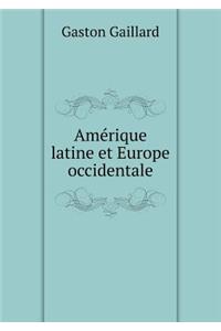 Amérique Latine Et Europe Occidentale