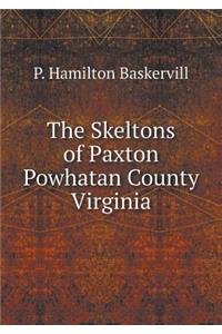 The Skeltons of Paxton Powhatan County Virginia