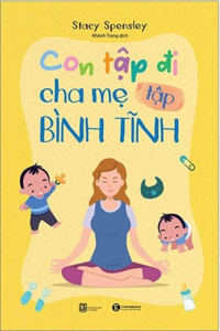 5 Minute Mindfulness for Raising Toddlers