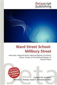 Ward Street School-Millbury Street