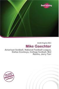 Mike Gaechter