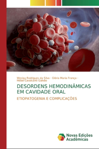 Desordens Hemodinâmicas Em Cavidade Oral