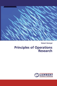 Principles of Operations Research