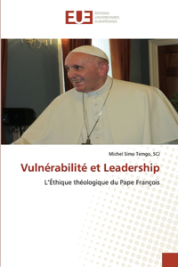 Vulnérabilité et Leadership