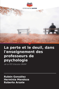 perte et le deuil, dans l'enseignement des professeurs de psychologie