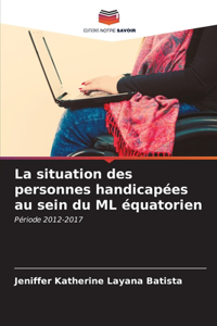 situation des personnes handicapées au sein du ML équatorien