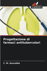 Progettazione di farmaci antitubercolari