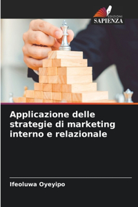 Applicazione delle strategie di marketing interno e relazionale