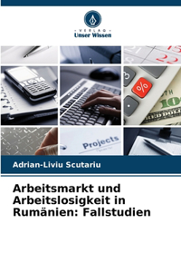 Arbeitsmarkt und Arbeitslosigkeit in Rumänien