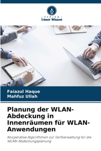 Planung der WLAN-Abdeckung in Innenräumen für WLAN-Anwendungen