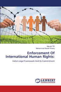 Enforcement Of International Human Rights