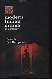 Modern Indian Drama an Anthology HB....Deshpande G P