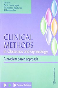 Clinical Methods in Obstetrics and Gynecology: A problem based approach