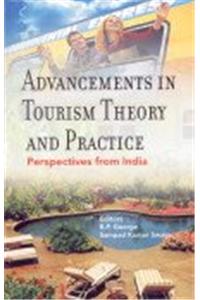 Advancements in Tourism Theory and Practice