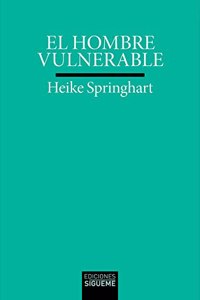 El hombre vulnerable