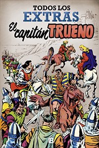 El Capitan Trueno - Todos los extras