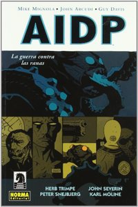 Aidp: la Guerra Contra las Ranas Vol. 12