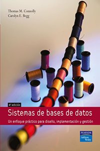 Sistemas de Bases de Datos: Un Enfoque Practico Para Diseno, Implementacion y Gestion / Database Systems