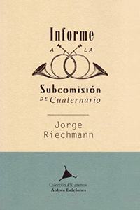 Informe a la Subcomision de Cuaternario