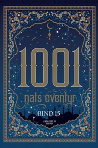 1001 nats eventyr bind 15