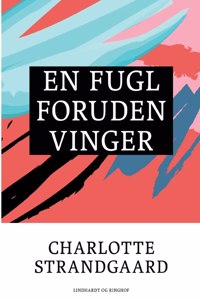 En fugl foruden vinger