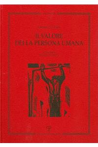 Il Valore Della Persona Umana