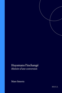 Huysmans l’inchangé