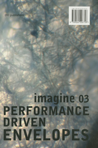 Imagine No. 03: Performance Driven Envelopes