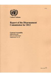 Report of the Disarmament Commission for 2012