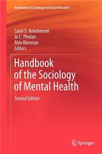 Handbook of the Sociology of Mental Health