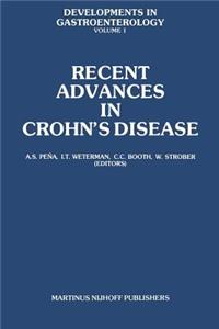 Recent Advances in Crohn's Disease