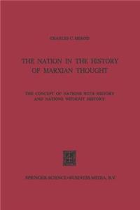 Nation in the History of Marxian Thought