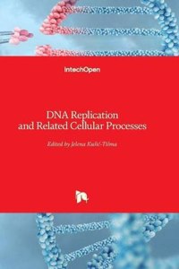 DNA Replication and Related Cellular Processes