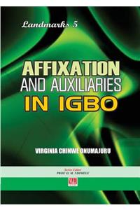Affixation and Auxiliaries in Igbo
