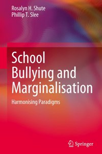 School Bullying and Marginalisation