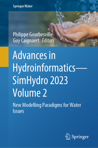 Advances in Hydroinformatics--Simhydro 2023 Volume 2