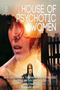 House of Psychotic Women