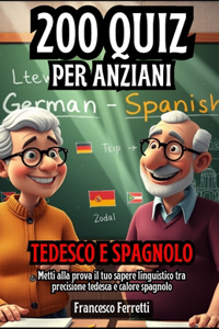 200 Quiz per Anziani - Tedesco e Spagnolo