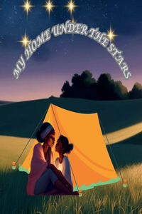 My Home Under the Stars