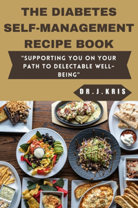 Diabetes Self-Management Recipe Book