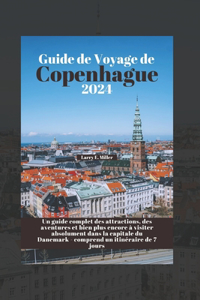 Guide de Voyage de Copenhague 2024