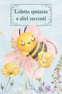 L'aletta spezzata e altri racconti