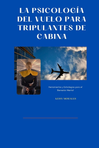 Psicología del Vuelo para Tripulantes de Cabina
