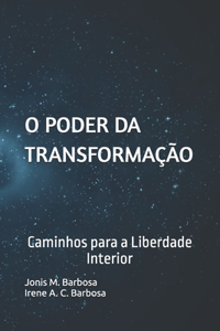 O poder da transformação