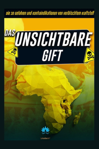 unsichtbare Gift