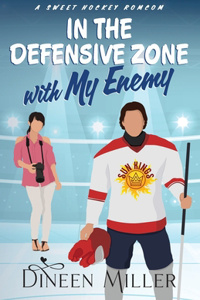 In the Defensive Zone with My Enemy