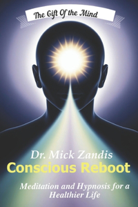 Conscious Reboot