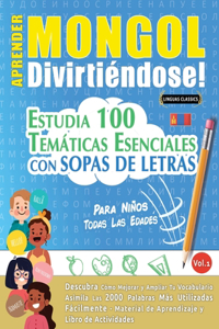 Aprender Mongol Divirtiéndose! - Para Niños