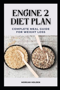 Engine 2 Diet Plan